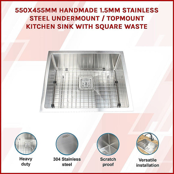550x455mm Handmade 1.5mm Stainless Steel Undermount / Topmount Kitchen Sink with Square Waste - RnR Galore