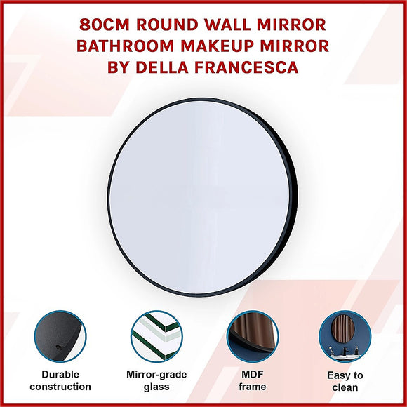 80cm Round Wall Mirror Bathroom Makeup Mirror by Della Francesca