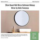 90cm Round Wall Mirror Bathroom Makeup Mirror by Della Francesca-9