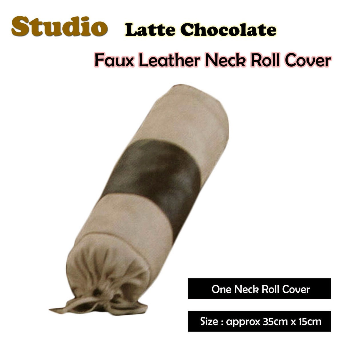 Studio Latte Chocolate Faux Leather - Neckroll Cover - 0